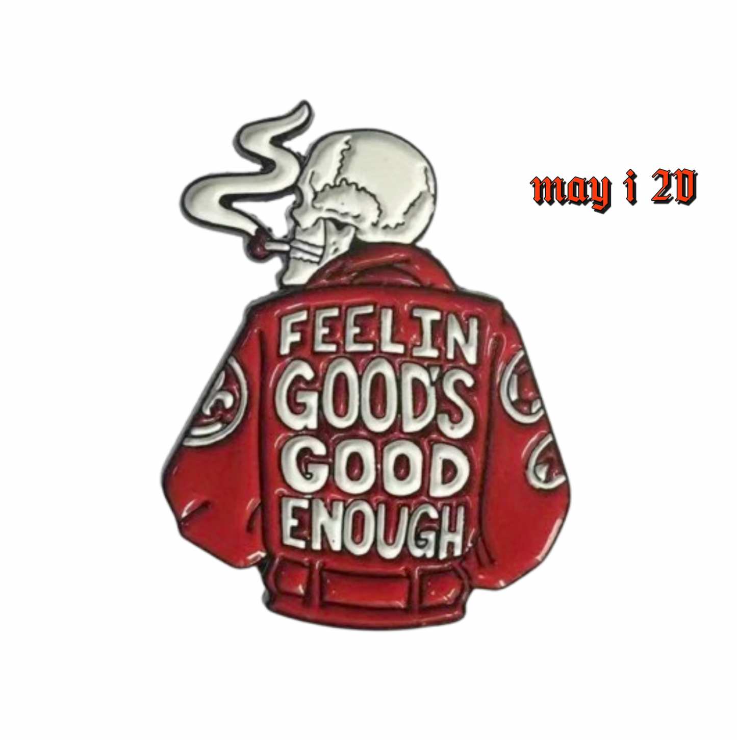 Feeling Good's Good Enough