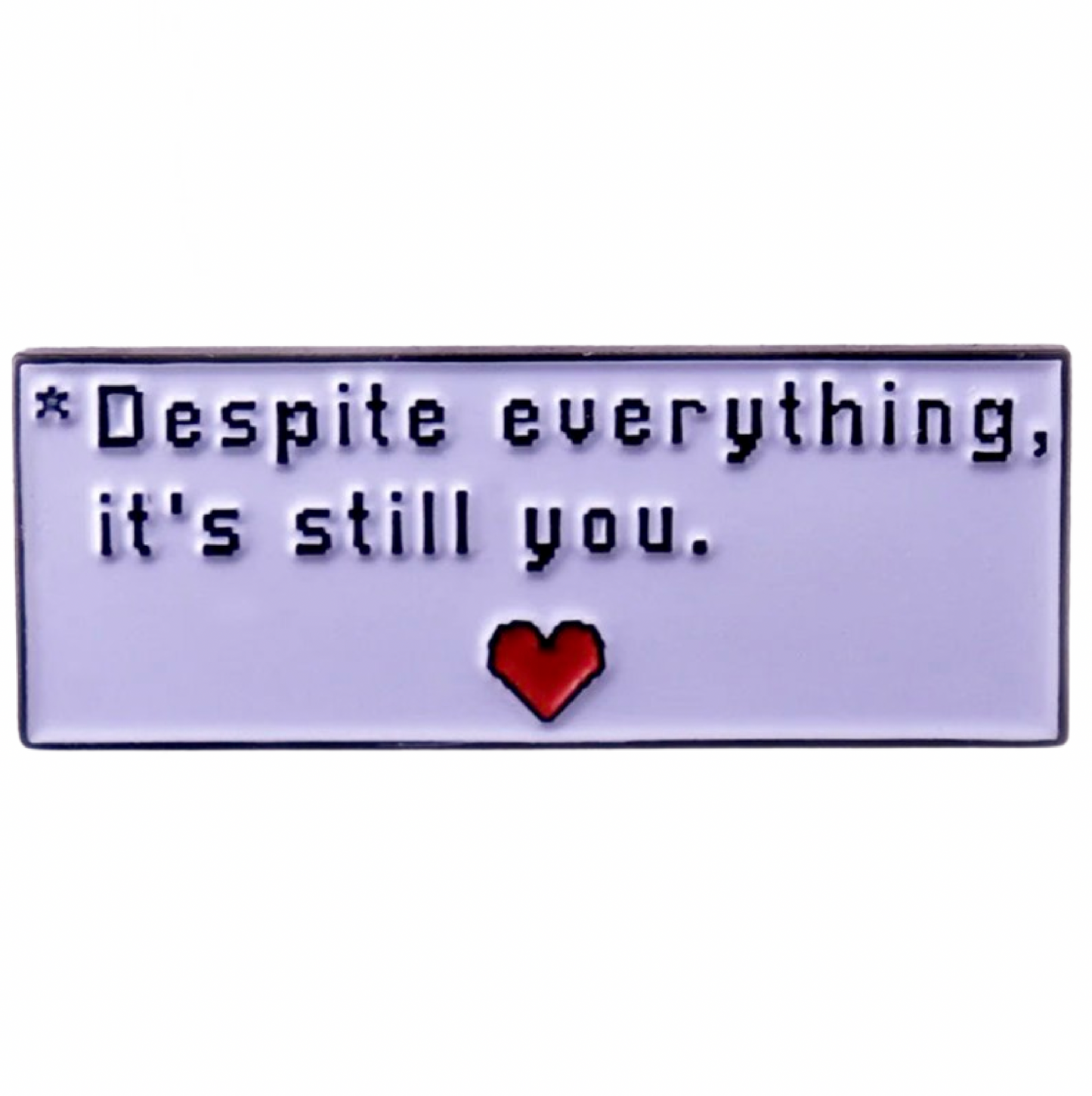 Despite Everything It's Still You