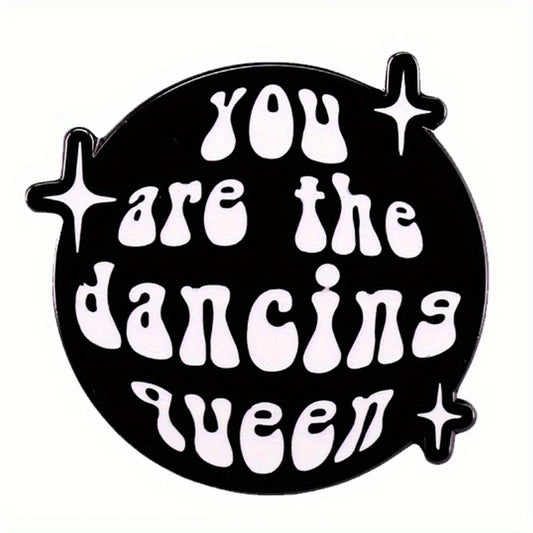 You Are The Dancing Queen